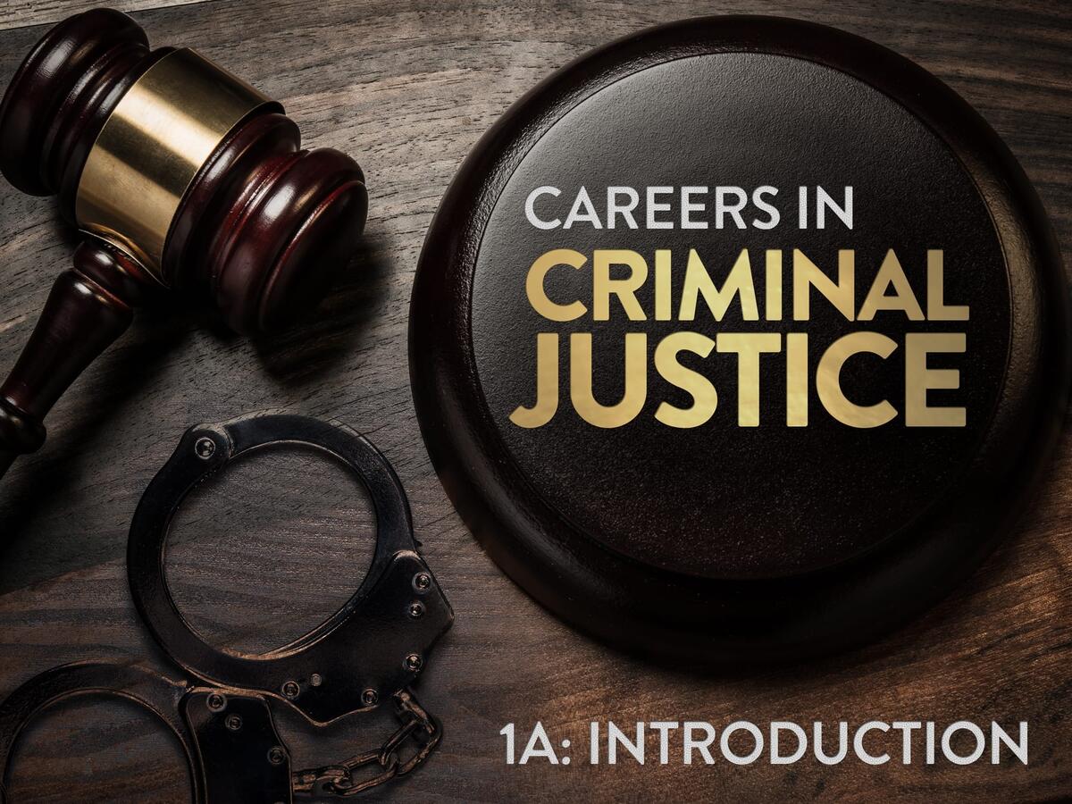 Careers In Criminal Justice 1a Introduction EDynamic Learning Careers In Criminal Justice 1a Introduction EDynamic Learning